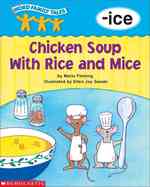 Chicken Soup Wth Rice and Mice (Word Family Tales)