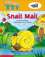 Snail Mail (Word Family Tales)