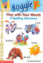 Boggle Jr. : Play with Your Words : a Spelling Adventure