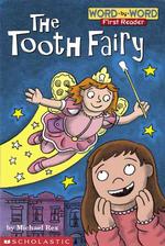 The Tooth Fairy (Word-by-word First Reader)