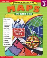 Scholastic Success with Maps : Grade 3 （Workbook）