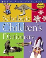 Scholastic Children's Dictionary （Updated）