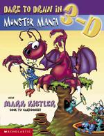 Dare to Draw in 3-D : Monster Mania