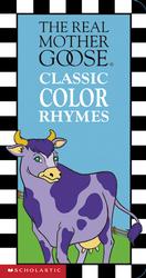 Classic Color Rhymes (The Real Mother Goose) （BRDBK）