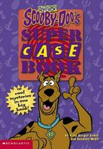 Scooby-Doo's Super Case Book (Scooby-doo)