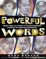 Powerful Words : More than 200 Years of Extraordinary Writing by African Americans