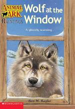 Wolf at the Window (Animal Ark Hauntings)