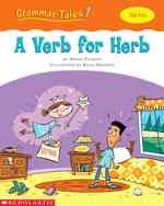 Verb for Herb (Grammar Tales)