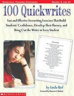 100 Quickwrites : Grades 5 and Up