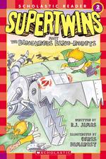 Supertwins Meet the Dangerous Dino-Robots (Scholastic Readers)