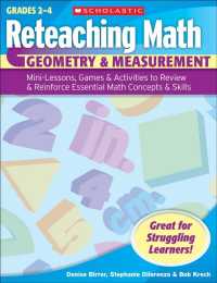 Geometry & Measurement : Mini-lessons, Games, & Activities to Review & Reinforce Essential Math Concepts & Skills (Reteaching Math)