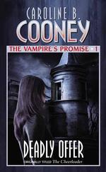 Deadly Offer : Book 1 (Vampire's Promise)