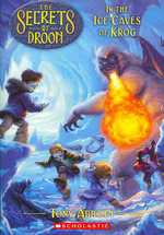 In the Ice Caves of Krog (The Secrets of Droon) （Reprint）
