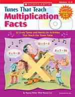 Tunes That Teach Multiplication Facts: Grades 2-5