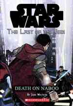 Death on Naboo (Star Wars: the Last of the Jedi) （Reprint）