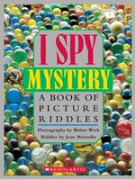 I Spy Mystery : A Book of Picture Riddles (I Spy)