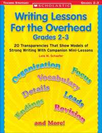 Writing Lessons for the Overhead : Grade 2-3 （TCH）