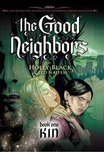 The Good Neighbor 1 : Kin (Good Neighbors)