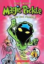 Magic Pickle Vs. the Egg Poacher (Magic Pickle)