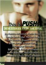 This Is Push : An Anthology of New Writing (This Is Push)