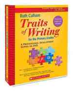 Traits of Writing for the Primary Grades : A Professional Development Series on Dvd (Theory and Practice in Action) （BOX DVD/PA）
