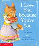I Love You Because You're You : Library Edition （COM/PAP）