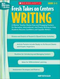 Fresh Takes on Centers Writing : A Mentor Teacher Shares Easy and Engaging Centers for Narrative, Informational, and Poetry Writing to Help Students B