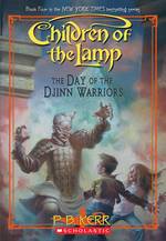 The Day of the Djinn Warriors (Children of the Lamp) （Reprint）