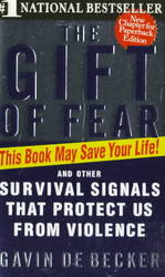 The Gift of Fear : Survival Signals That Protect Us from Violence （Reprint）