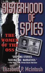 Sisterhood of Spies : The Women of the Oss