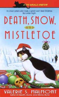 Death, Snow, and Mistletoe : A Tori Miracle Mystery （Reissue）