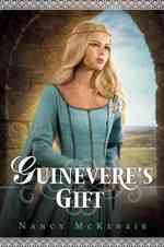 Guinevere's Gift (Chrysalis Queen)