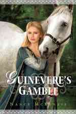 Guinevere's Gamble (Chrysalis Queen)