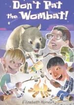 Don't Pat the Wombat