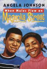 When Mules Flew on Magnolia Street （Reprint）