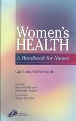 Women's Health : A Handbook for Nurses