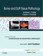 骨・軟部組織の病理学<br>Bone and Soft Tissue Pathology (Foundations in Diagnostic Pathology) （HAR/PSC）