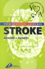 Stroke : Your Questions Answered (Your Questions Answered)