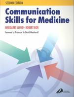 医療におけるコミュニケーション技術（第２版）<br>Communication Skills for Medicine （2ND）