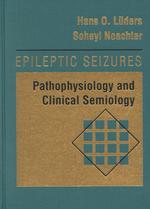 Epileptic Seizures : Pathophysiology and Clinical Semiology （HAR/CDR）