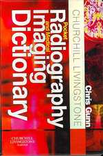 チャーチルリビングストンＸ線撮影・医療画像辞典<br>Churchill Livingstone Pocket Radiography and Medical Imaging Dictionary