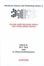 Planar Lipid Bilayers (BLM's) and Their Applications (Membrane Science and Technology)
