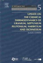 Update on the Chemical Thermodynamics of Uranium, Neptunium, Plutonium, Americium and Technetium