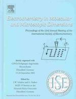 Electrochemistry in Molecular and Microscopic Dimensions : Proceedings of the 53rd Annual Meeting of the International Society of Elctrochemistry jointly organized with GDCh-Fachgruppe Angewandte Electrochemie, Düsseldorf, Germany, 15-20 Septemb