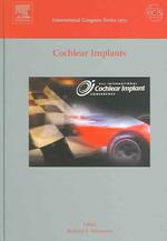 Cochlear Implants : Proceedings of the VIII International Cochlear Implant Conference held in Indianapolis, Indiana, USA between 10 and 13 May 2004
