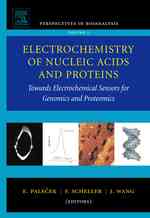核酸とタンパク質の電気化学<br>Electrochemistry of Nucleic Acids and Proteins : Towards Electrochemical Sensors for Genomics and Proteomics (Perspectives in Bioanalysis)