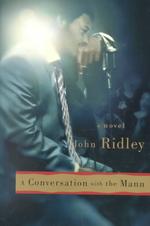 A Conversation with the Mann : A Novel
