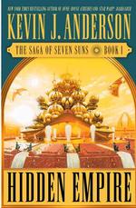 Hidden Empire : The Saga of Seven Suns (Saga of Seven Suns) 〈1〉