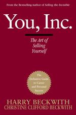 You, Inc. : The Art of Selling Yourself (Warner Business Books)
