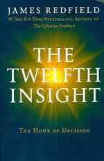 The Twelfth Insight : The Hour of Decision (OME C-FORMAT)